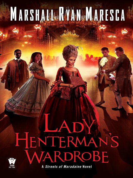 Title details for Lady Henterman's Wardrobe by Marshall Ryan Maresca - Available